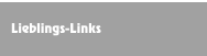 Lieblings-Links